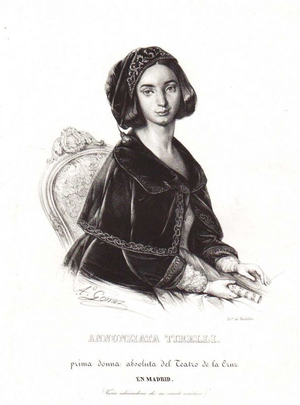Annunziata Tirelli Prima donna absoluta del Teatro de la Cruz …