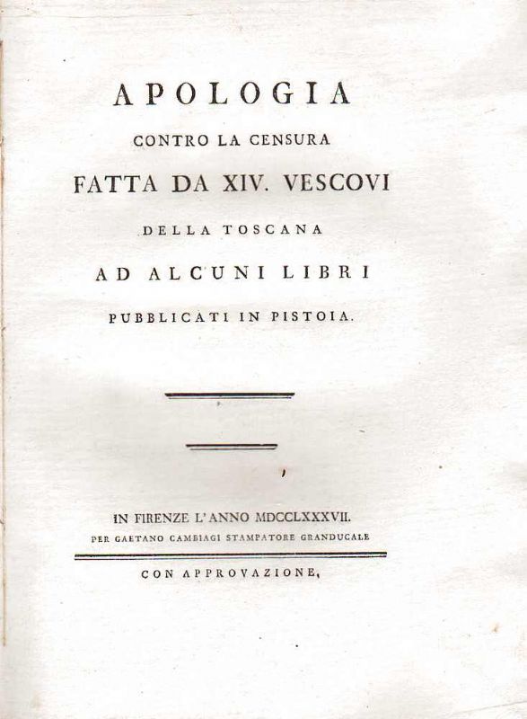 Apologia contro la censura fatta da XIV. vescovi della Toscana …