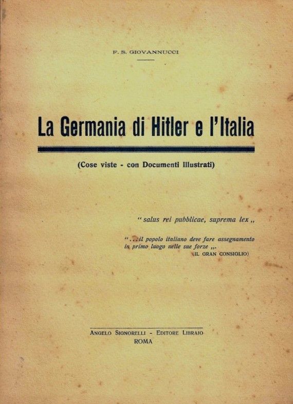 Appunti sulla: La Germania di Hitler e l'Italia. (Cose viste …