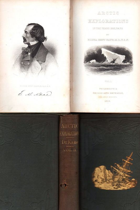 Arctic Explorations: The Second Grinnell Expedition In Search of Sir …