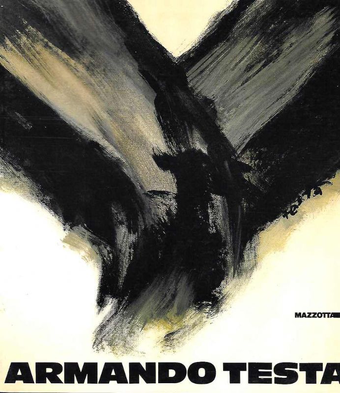 Armando Testa. Con scritti di Gillo Dorfles, Arturo Carlo Quintavalle, …