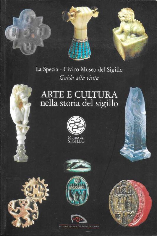 Arte e cultura nella storia del sigillo. A cura di …