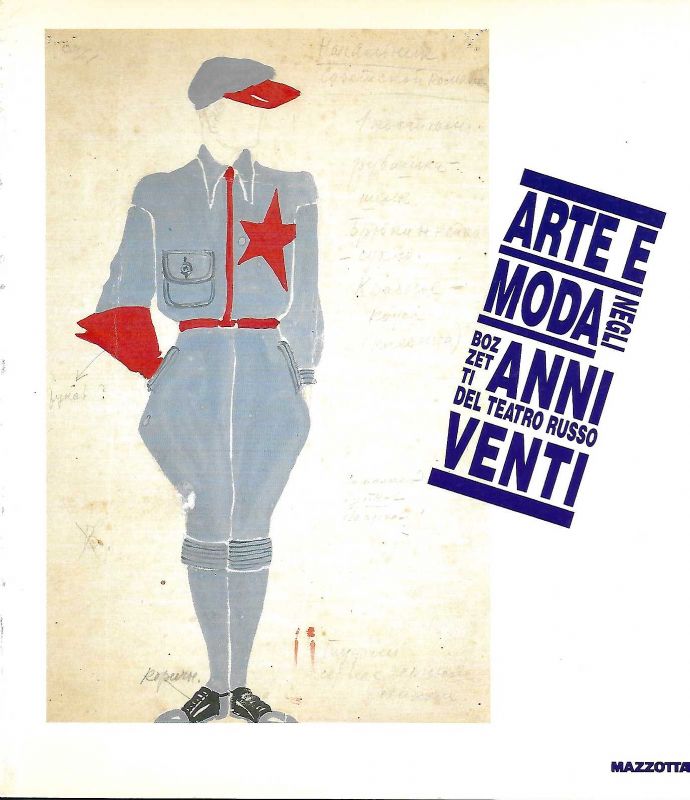 Arte e Moda negli anni venti. Bozzetti del teatro russo.