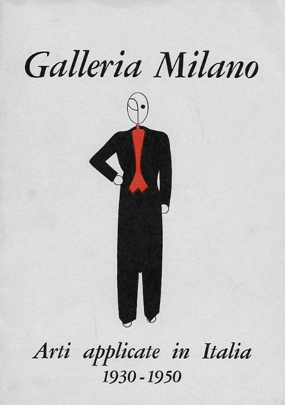 Arti applicate in Italia 1930 - 1950.