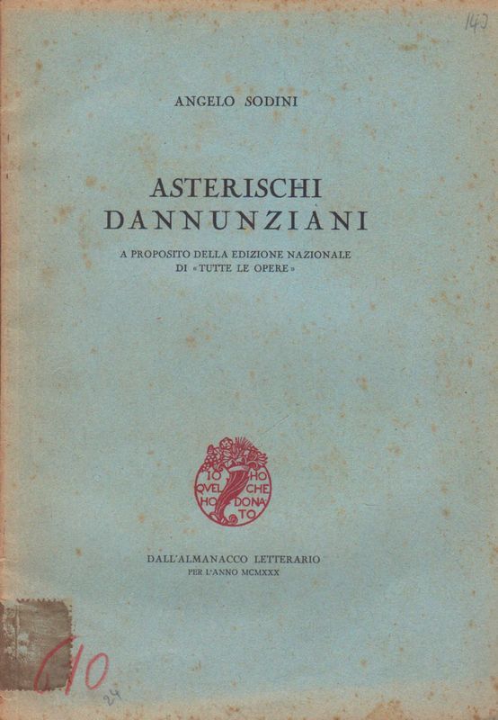 Asterischi dannunziania proposito dell'Edizione Nazionale di 'Tutte le Opere'.