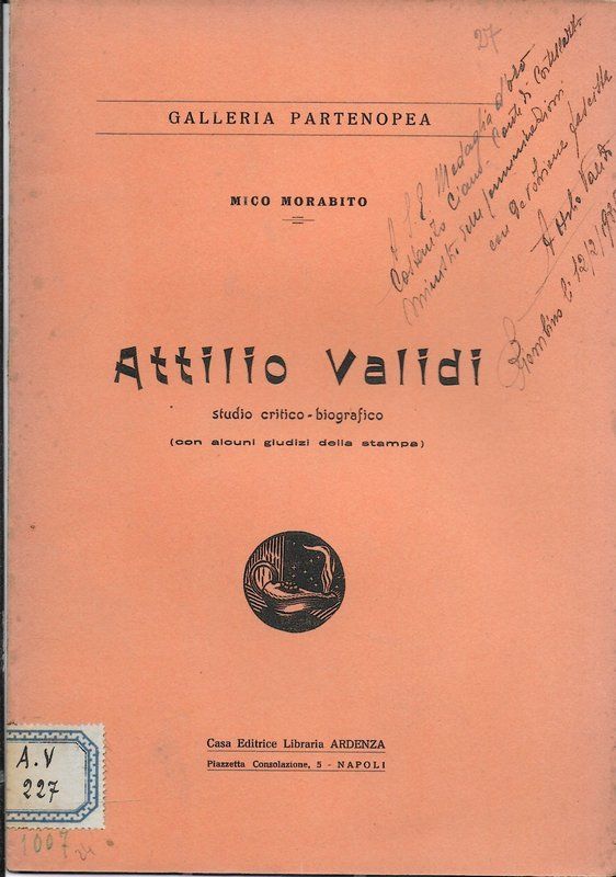 Attilio Validi. Studio critico-biografico con nalcuni giudizi della stampa.