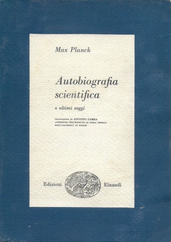 Autobiografia scientifica e ultimi saggi.