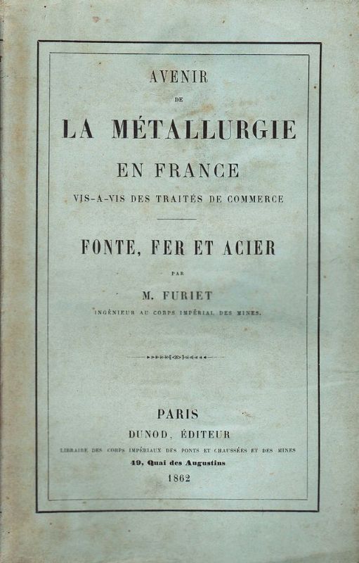 Avenir de la métallurgie en France, vis-a-vis des traités de …