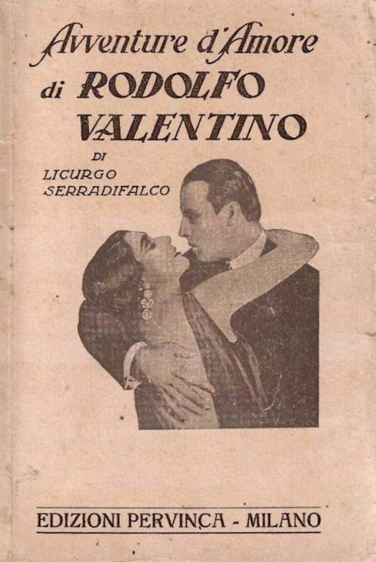 Avventure d'Amore di Rodolfo Valentino.