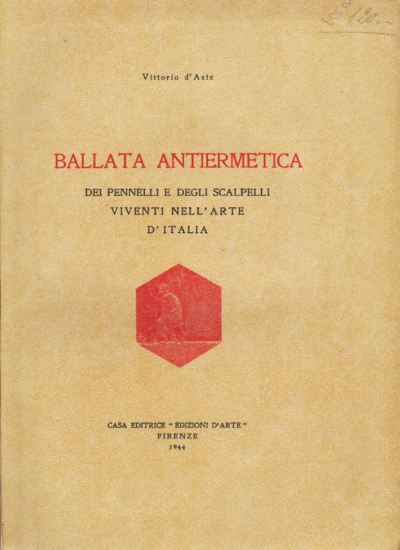 Ballata antiermetica dei pennelli e degli scalpelli viventi nell'arte d'Italia.