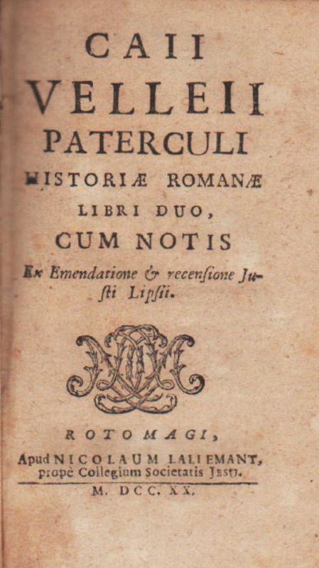 Caii Velleii Paterculi Historiae Romanae, Libri Duo, Cum Notis: Ex …