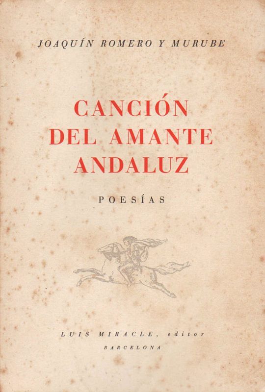 Canciòn del amante andaluz. Poesìas.