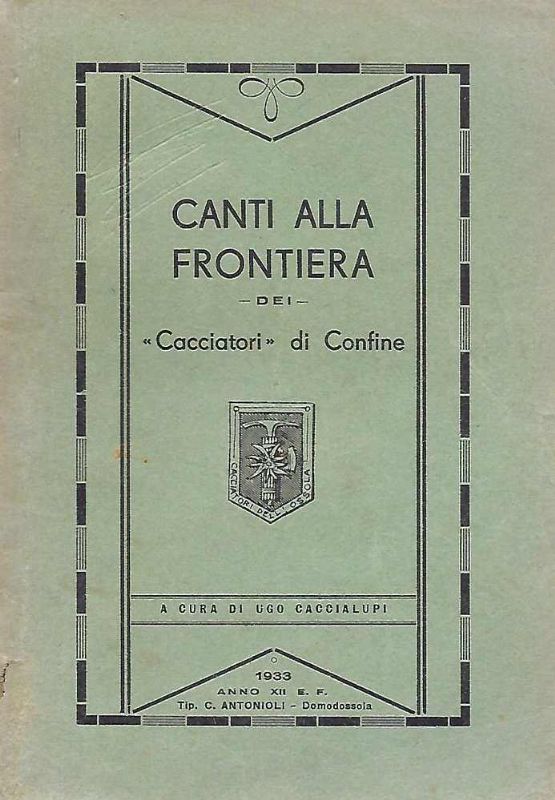 Canti alla frontiera dei 'Cacciatori di confine'.