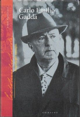 Carlo Emilio Gadda. Biografia per immagini, con testimonianzedi Piero Bigongiari …