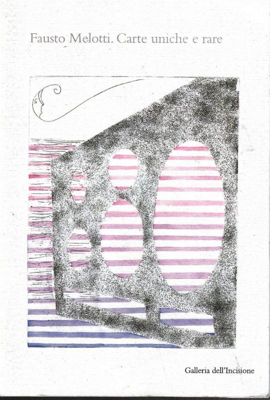 Carte uniche e rare. Catalogo realizzato in occasione della mostra, …