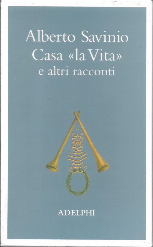 Casa 'La Vita' e altri racconti. A cura di A. …