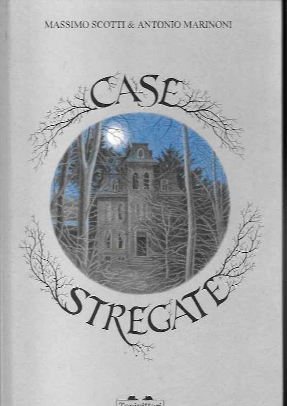Case Stregate.