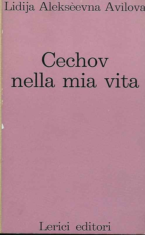 Cechov nella mia vita.