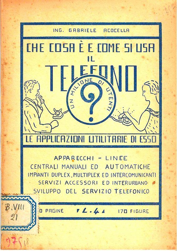 Che cosa è e come si usa il telefono, le …