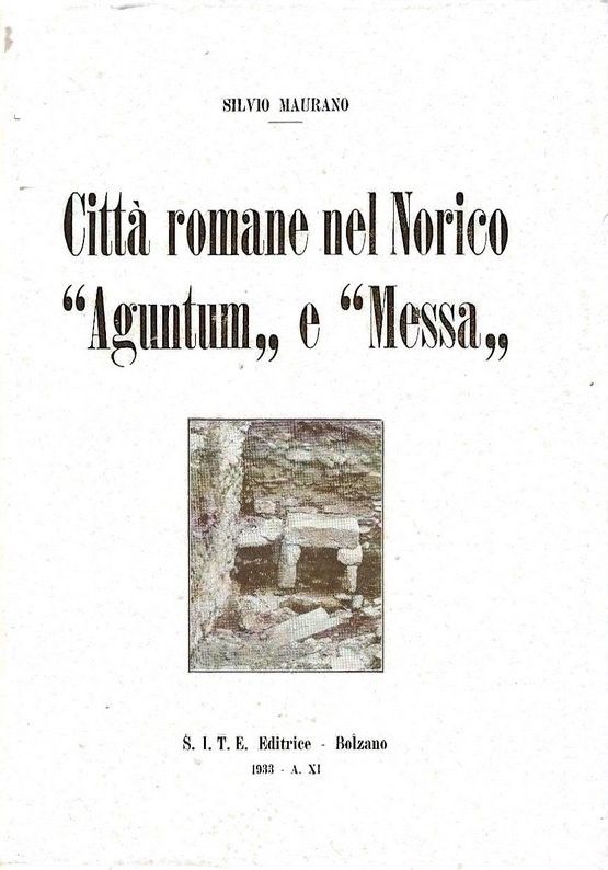Città romane nel Norico 'Auguntum' e 'Messa'.