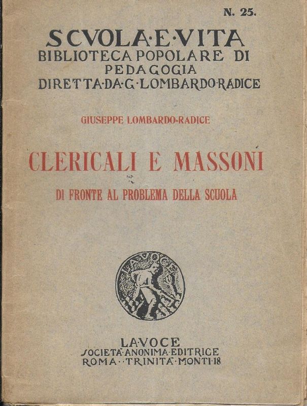 Clericali e Massoni di fronte al problema della scuola.