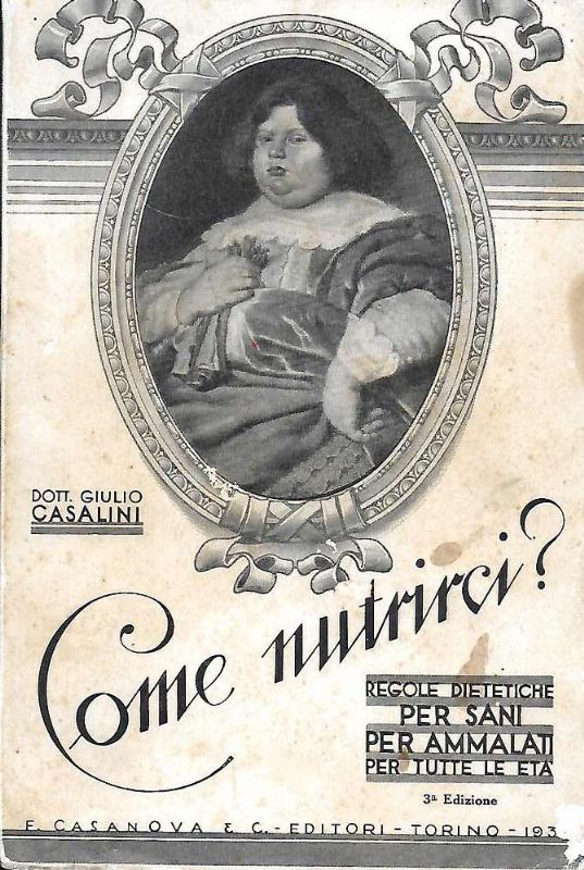 Come nutrirci? Regoledietetiche per sani, per ammalati di ogni età.