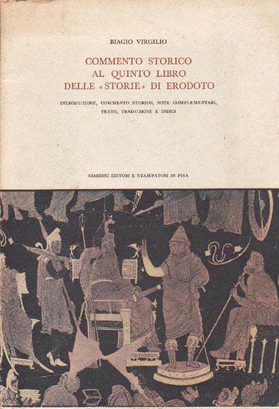 Commento storico al quinto libro delle 'Storie' di Erodoto. Introduzione, …