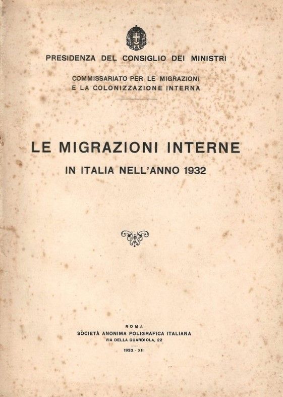 (Commissariato per le migrazioni e la colonizzaziuone interna)- Le migrazioni …