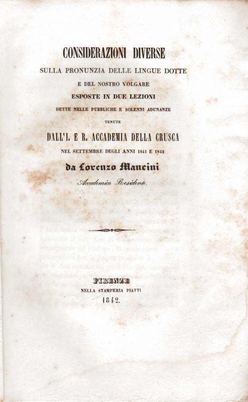 Considerazioni diverse sulla pronunzia delle lingue dotte e del nostro …