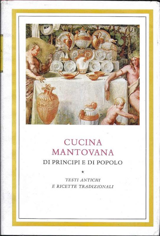 Cucina Matovana, di Principi e di Popolo. Testi antichi e …
