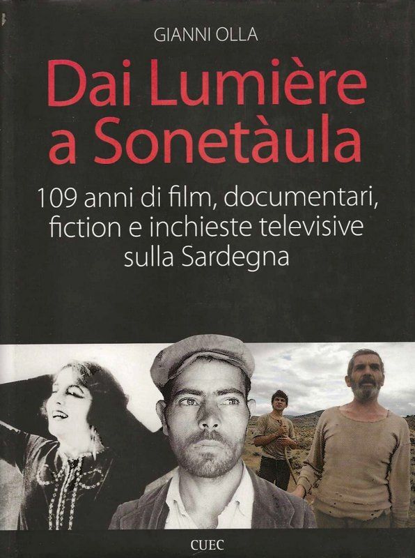 Dai Lumière a Sonetàula. 109 anni di film, documentari, fiction …