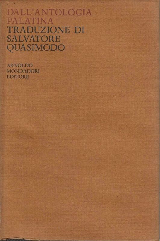 Dall'Antologia Palatina. Introduzione e note di Caterina Vassalini.