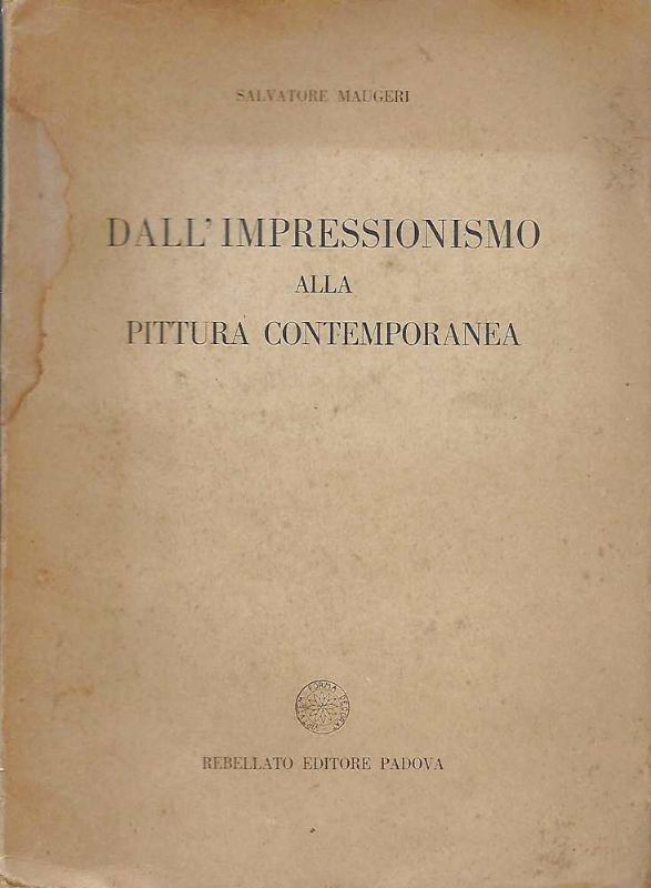 Dall'Impressionismo alla Pittura Contemporanea.