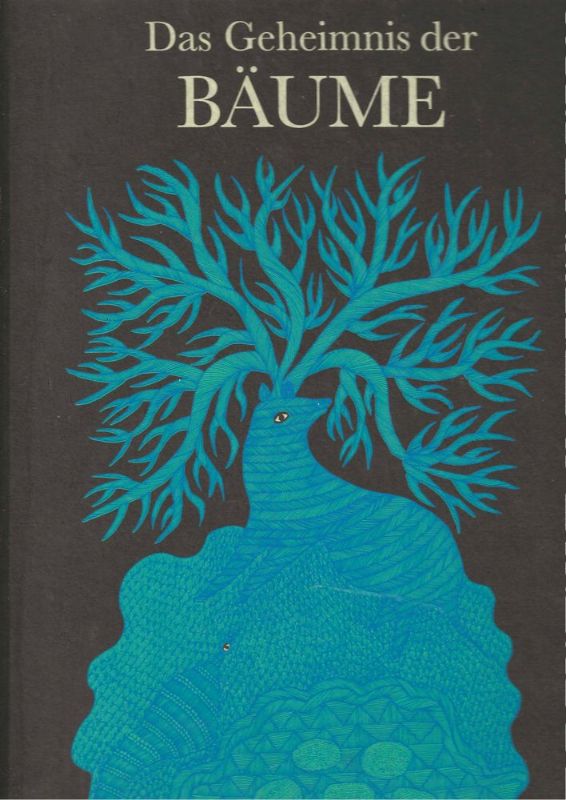 Das Geheimnis der Baume.