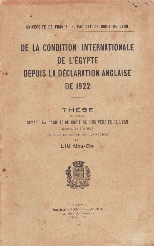 De la condition internationale de l'Egypte depuis la Déclaration Anglaise …