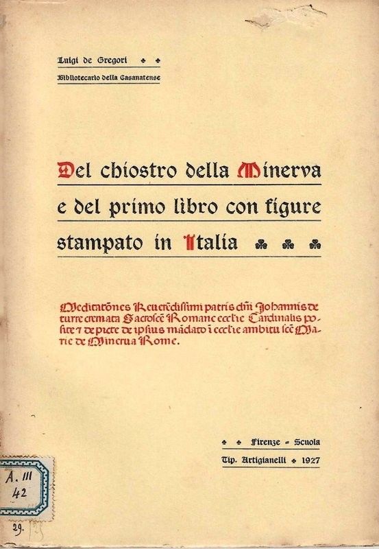 Del Chiostro della Minerva e primo libro con figure stampato …