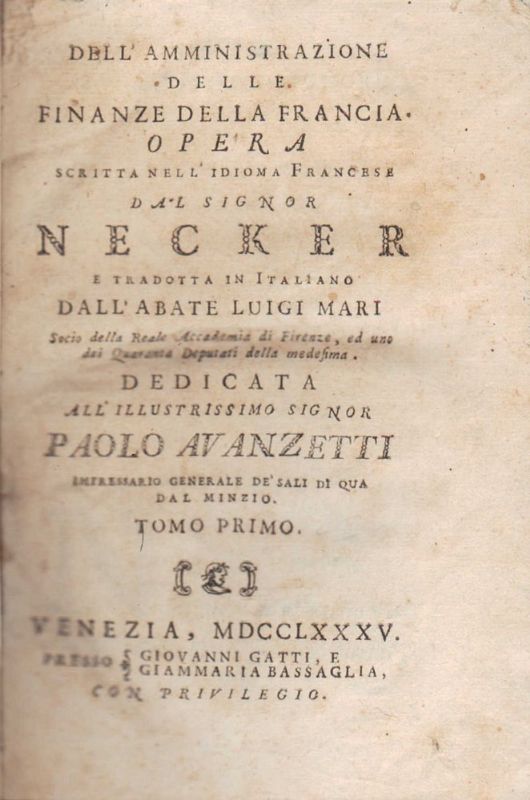 Dell' amministrazione delle finanze della Francia. Opera scritta nell'idioma Francese …