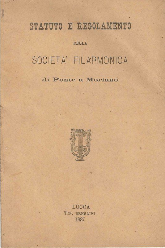 Della Società Filarmonica di Ponte a Moriano.