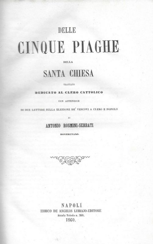 Delle cinque piaghe della Santa Chiesa, trattato dedicato al clero …