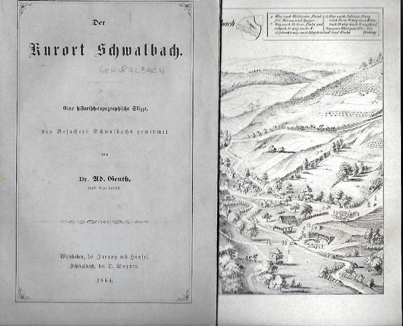 Der Kurort Schwalbach. Eine historisch-topographische Skizze,den Besuchern Schwa.