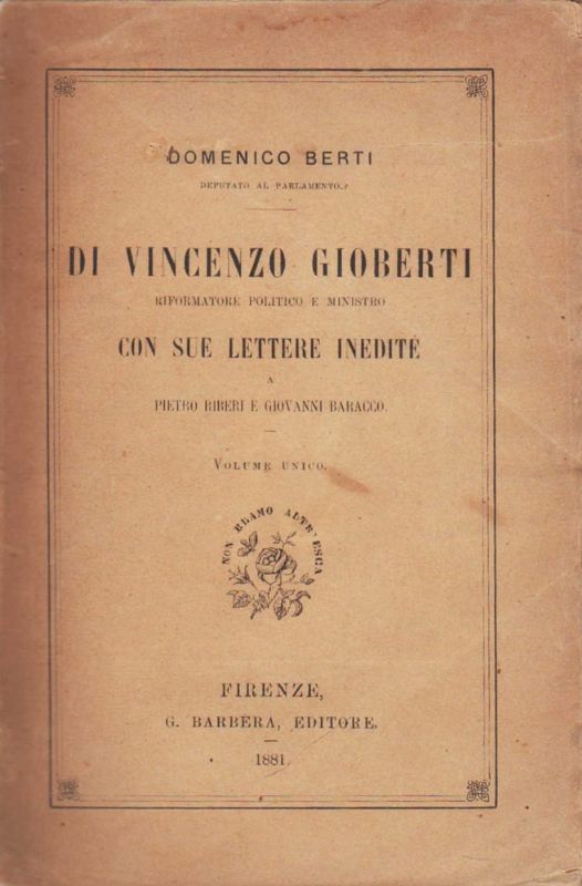 Di Vincenzo Gioberti riformatore politico e ministro. Con sue lettere …