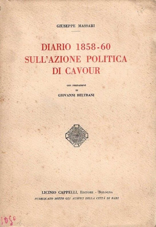 Diario 1858-60 sull'azione politica di Cavour. Con prefazione di Giovanni …