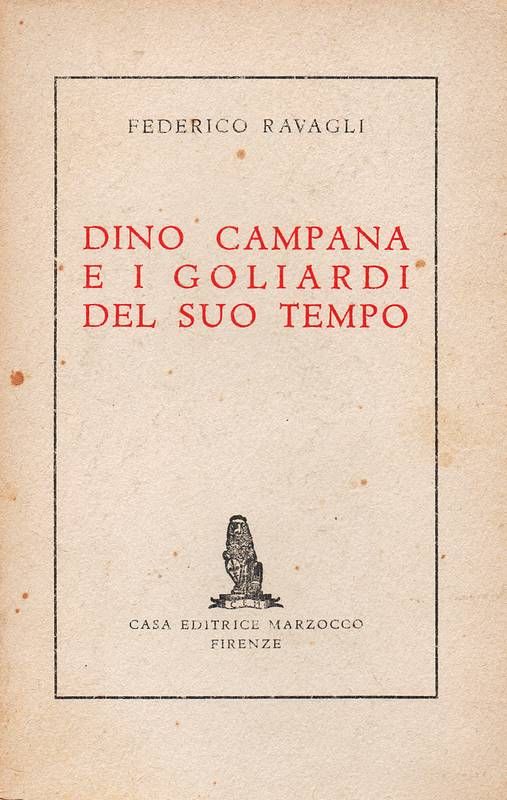 Dino Campana e i goliardi del suo tempo (1911 - …