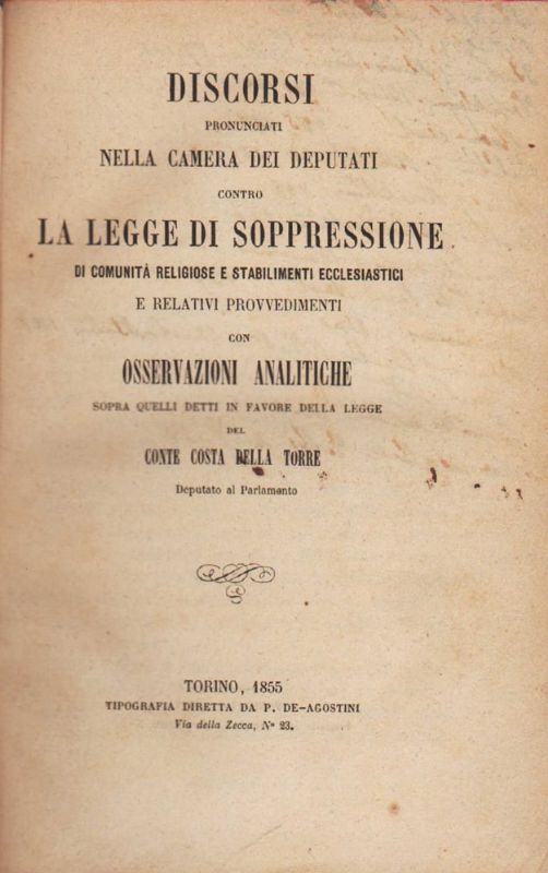 Discorsi contro la legge di soppressione di comunità religiose e …
