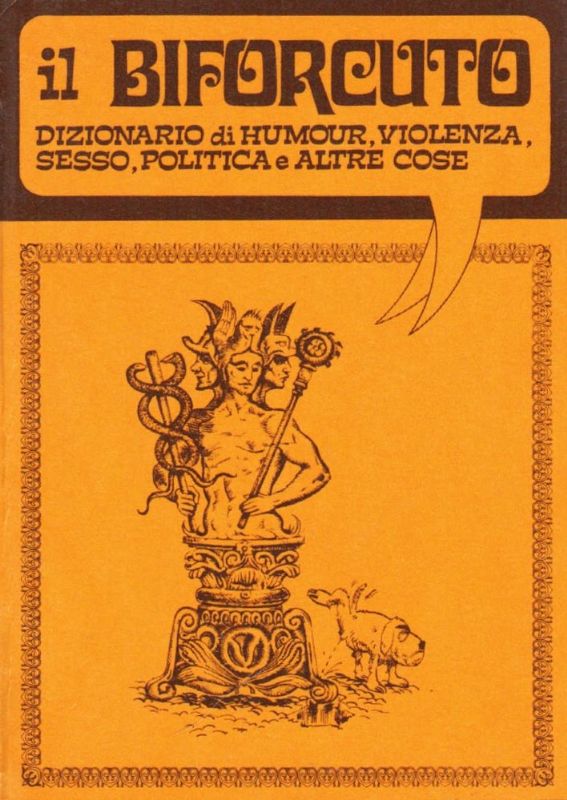 Dizionario di humour, violenza, sesso, politica e altre cose.