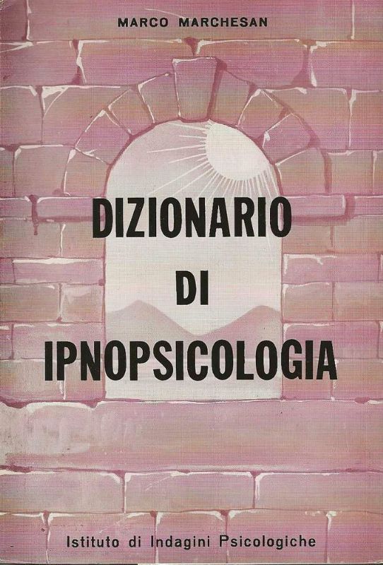Dizionario di ipnopsicologia.