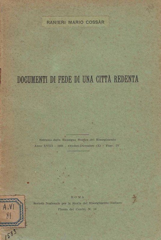 Documenti di fede di una città redenta (Estratto dalla Rassegna …