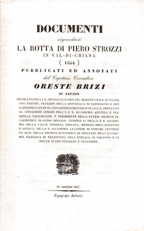 Documenti riguardanti la rotta di Pietro Strozzi in Val di …