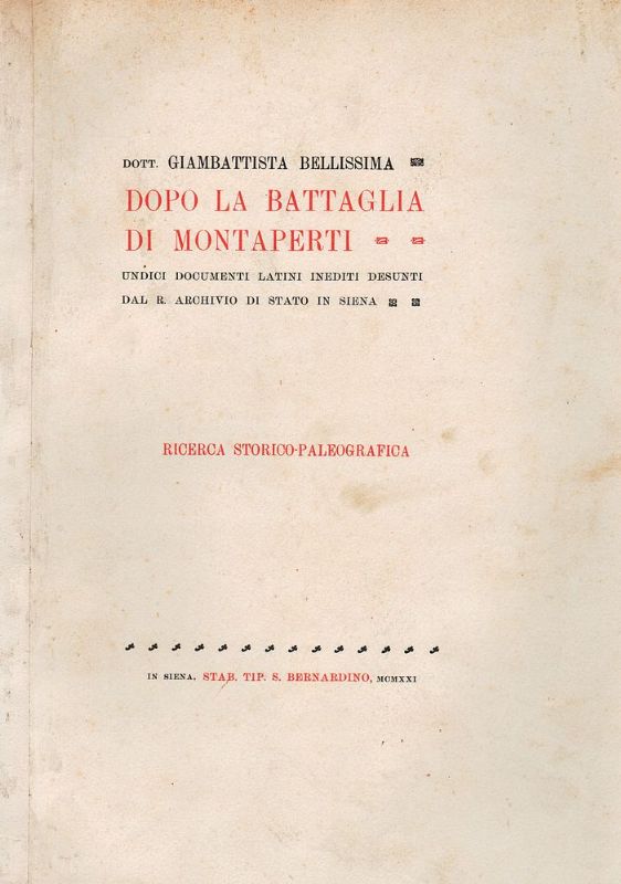 Dopo la battaglia di Montaperti. Undici documenti latini inediti desunti …