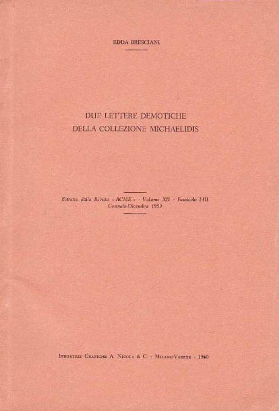 Due lettere demotiche della collezione Michaelidis.